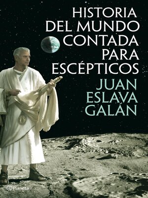 cover image of Historia del mundo contada para escépticos